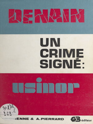cover image of Denain, un crime signé Usinor